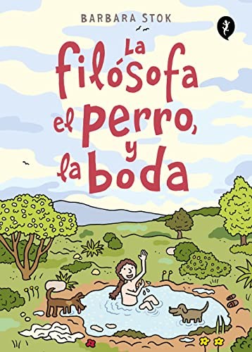 La filósofa, el perro y la boda / The Philosopher, the Dog and the Wedding (Paperback, 2023, Salamandra, Salamandra Black)