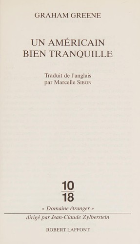 Graham Greene, Graham Greene: Un Américain bien tranquille (French language, 2003, Laffont)