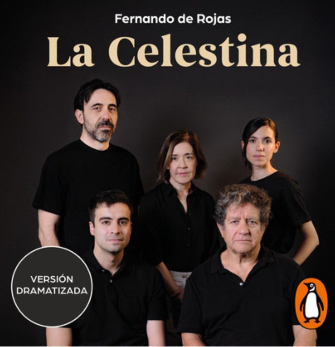 Fernando de Rojas: La Celestina (AudiobookFormat, Spanish language, 2025, Penguin Random House Audio)