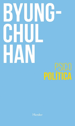 Psicopolítica (Paperback, Español language, 2021, Herder)