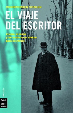 El viaje del escritor : las estructuras míticas para escritores, guionistas, dramaturgos y novelistas	 (2016, Robinbook)