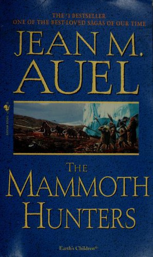 Jean M. Auel: The Mammoth Hunters (Paperback, 1986, Bantam)