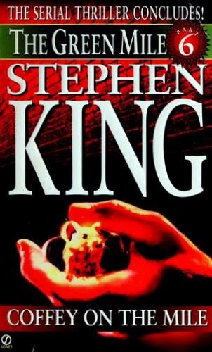 Stephen King: Coffey on the Mile (Paperback, 1996, Signet)