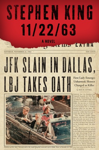 Stephen King: 11/22/63 (Paperback, 2012, Gallery Books)