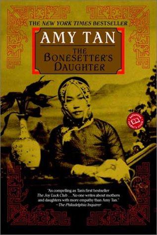 Amy Tan: The Bonesetter's Daughter (Paperback, 2003, Ballantine Books)