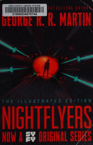 George R.R. Martin: Nightflyers: The Illustrated Edition (2018, Bantam, Random House Publishing Group)