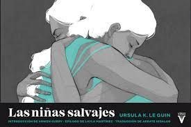 Las niñas salvajes (Paperback, 2020, Virus Editorial)