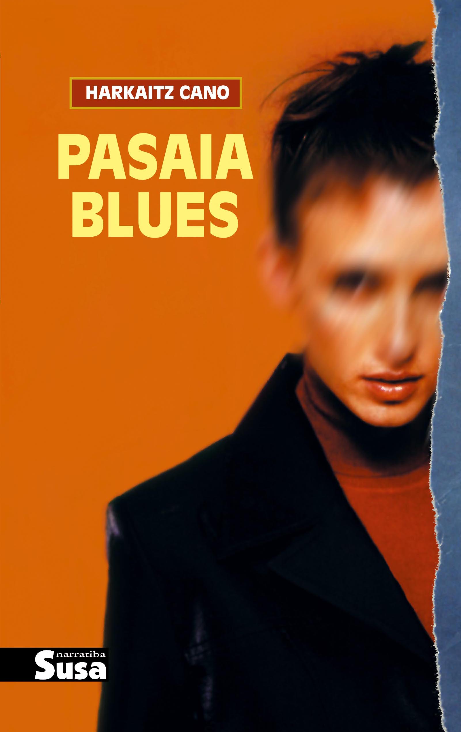 Harkaitz Cano: Pasaia blues (Basque language, 1999, Susa)