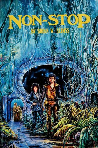 Brian W. Aldiss: Non-stop (1987, Carroll & Graf)