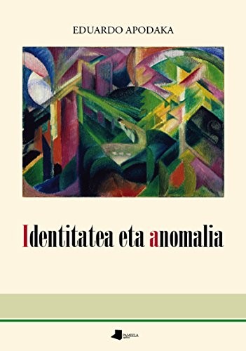 Eduardo Apodaka: Identitatea eta anomalia (Paperback, Pamiela argitaletxea)