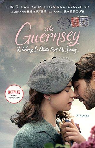 Mary Ann Shaffer, Annie Barrows, Mary Ann Shaffer, Annie Barrows: The Guernsey Literary and Potato Peel Pie Society (Paperback, 2018, Dial Press Trade Paperback)