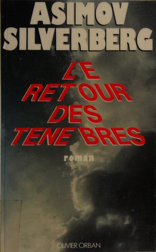 Isaac Asimov, Robert Silverberg: Le Retour des ténèbres (Paperback, French language, 1991, Olivier Orban)