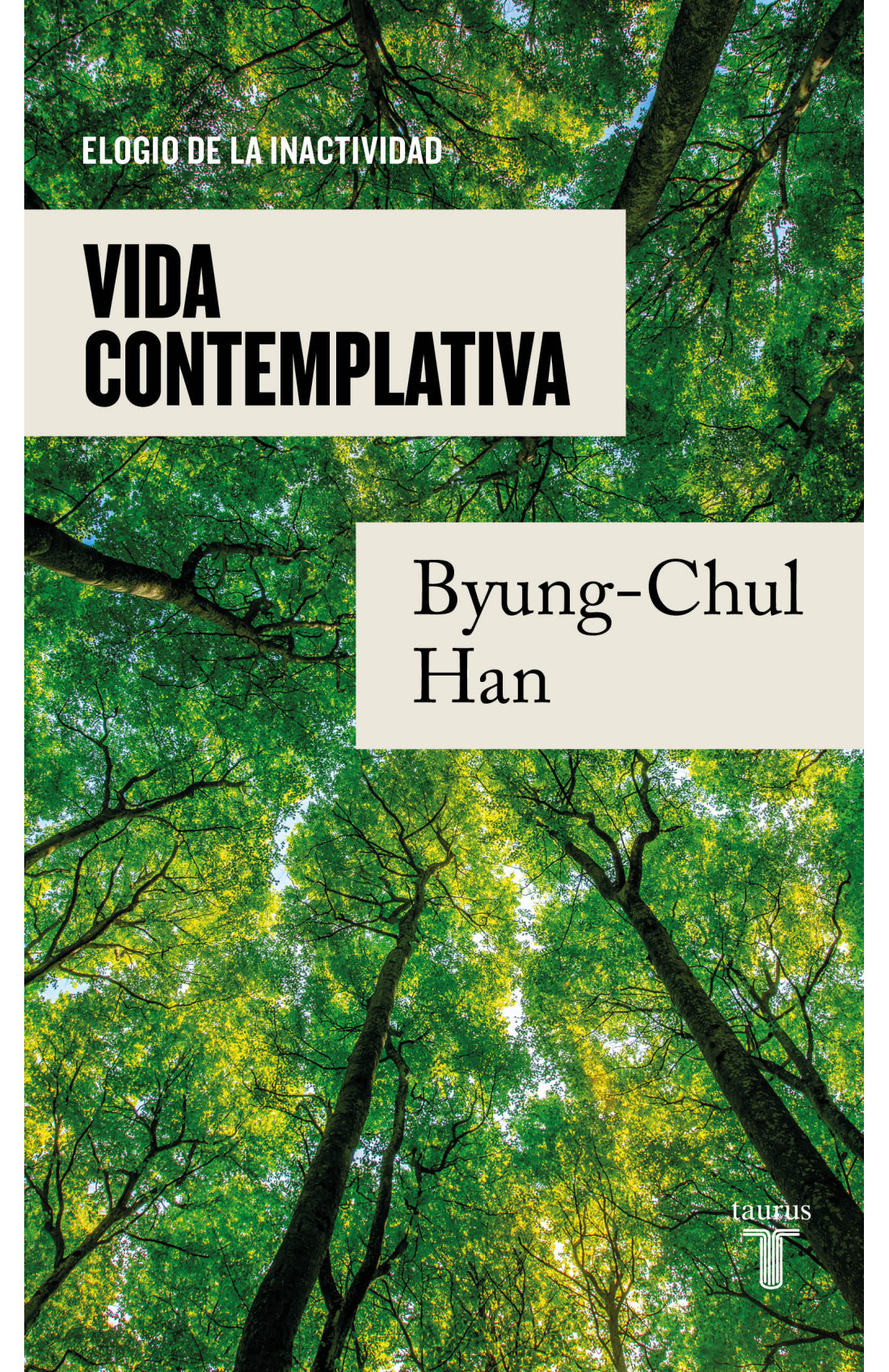 Vida contemplativa (Paperback, Taurus)