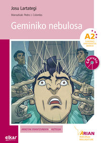 Josu Lartategi, Pedro J. Colombo Lopez: Geminiko nebulosa (Paperback, Euskara language, Elkar)