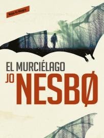 Jo Nesbø: El murciélago (2015, RBA)