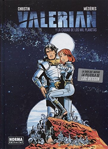 Valerian y la ciudad de los mil planetas (Hardcover, 2017, NORMA EDITORIAL, S.A.)