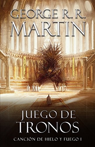 George R.R. Martin: Juego de tronos (Paperback, 2013, PENGUIN RANDOM HOUSE, PLAZA & JANES MEXICO)