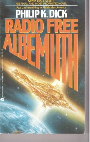 Philip Dick: Radio Free Albemuth (Paperback, 1987, Avon Books)