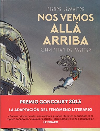 Nos vemos allá arriba (Hardcover, 2017, NORMA EDITORIAL, S.A.)