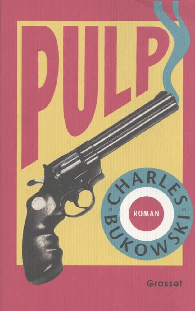 Charles Bukowski: Pulp (French language, 1995)