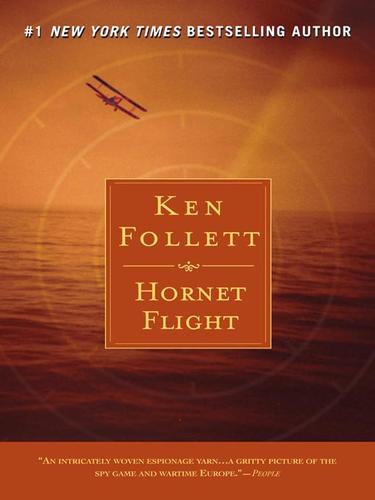 Ken Follett: Hornet Flight (EBook, 2008, Penguin Group USA, Inc.)