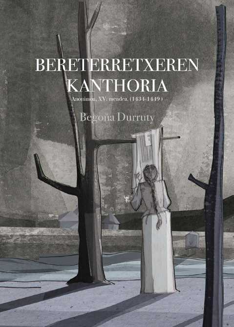 Bereterretxeren kanthoria (Hardcover, 2017, Denonartean-Cenlit)
