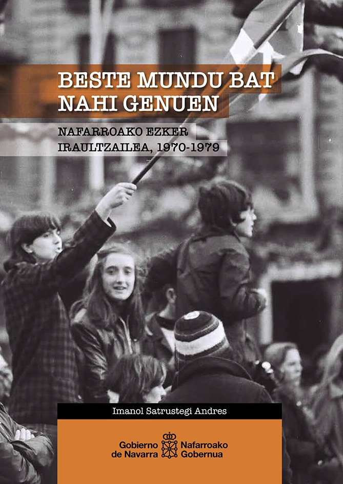 Beste mundu bat nahi genuen (Paperback, Euskara language, 2022, Nafarroako Gobernua)