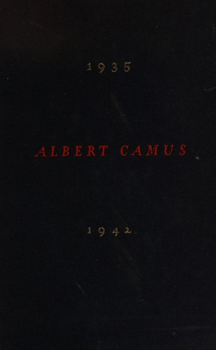 Albert Camus: Notebooks, 1935-1942. (1963, Knopf)