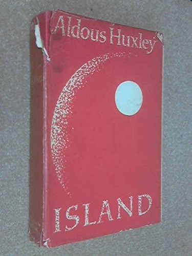 Aldous Huxley: Island (1962, HarperCollins)