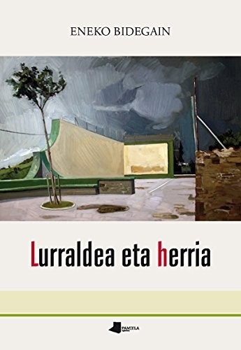 Lurraldea eta herria (Paperback, 2018, Pamiela argitaletxea)