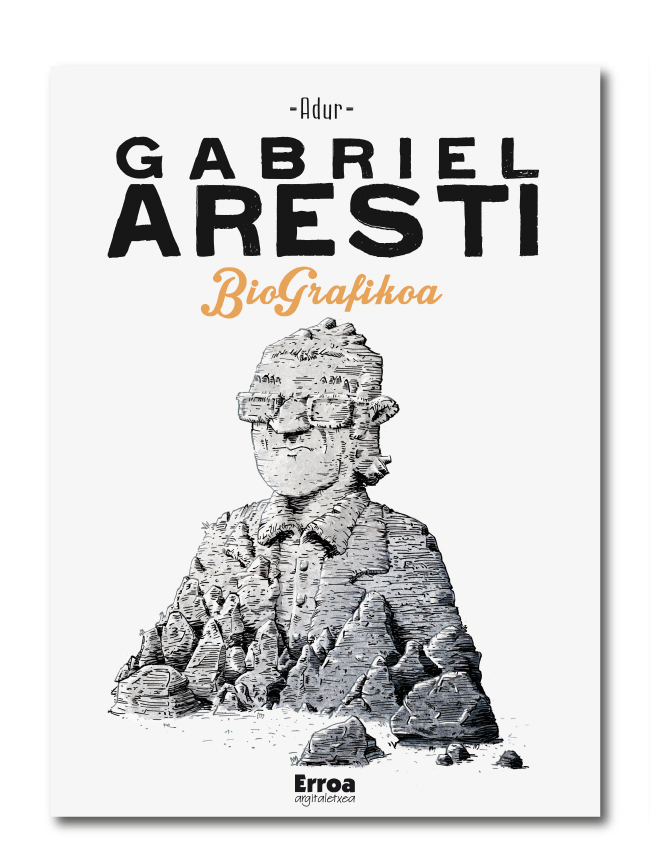 Adur Larrea: Gabriel Aresti BioGrafikoa (GraphicNovel, Euskara language, Erroa)