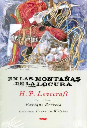 H. P. Lovecraft, Enrique Breccia, Patricia Willson: En las montañas de la locura (Spanish language, 2010, Libros del Zorro Rojo)