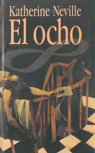 Katherine Neville: El ocho (Hardcover)