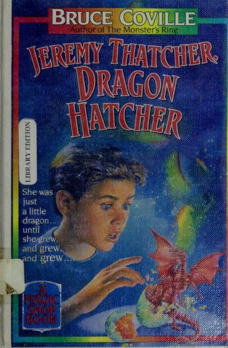 Jeremy Thatcher, Dragon Hatcher (Hardcover, 1999, Tandem Library)