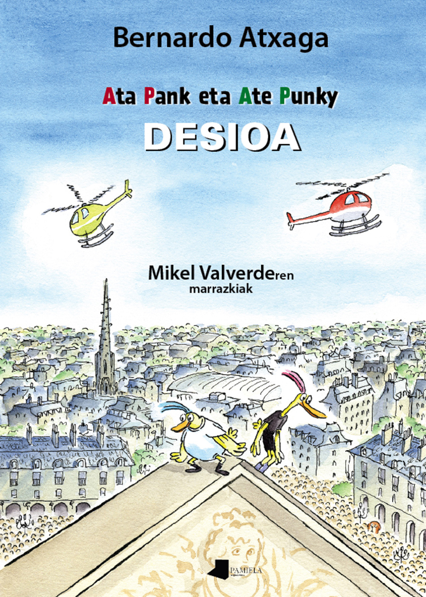 Ata Pank eta Ate Punky, Desioa (Hardcover, Euskara language, 2021, Pamiela argitaletxea)