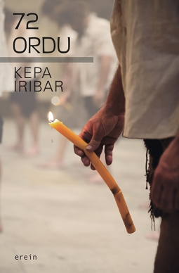 Iribar, Kepa: 72 ordu (Paperback, Euskara language, Erein)