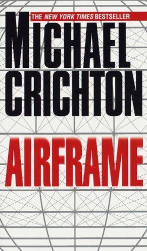 Michael Crichton, Michael Crichton: Airframe (Paperback, 1996, Ballantine Books)