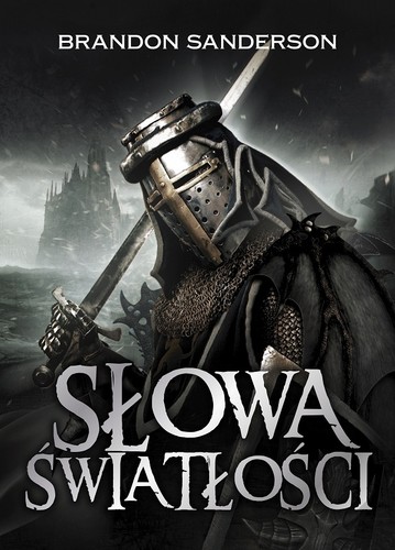 Brandon Sanderson, Michael Kramer, Kate Reading: Słowa światłości (Paperback, Polish language, 2016, Wydawnictwo Mag)