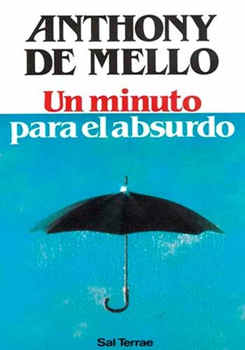 Un minuto para el absurdo (Paperback, Spanish language, 1994, Editorial Sal Terrae)