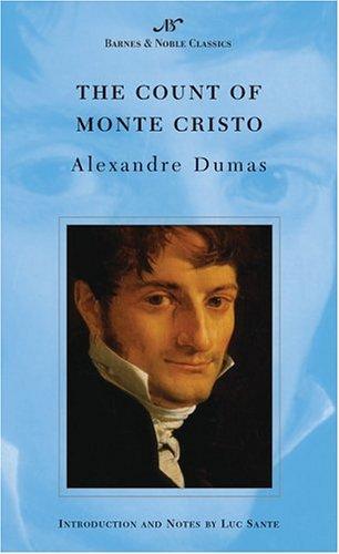 Alexandre Dumas: The Count of Monte Cristo (Paperback, 2004, Barnes & Noble Classics)