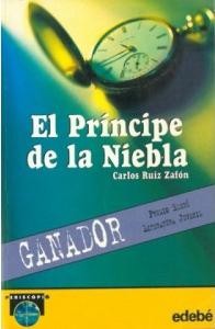 Carlos Ruiz Zafón: El príncipe de la niebla (2003, Edebé)