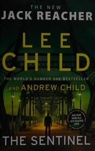 Andrew Grant, Andrew Child, Lee Child: The sentinel (2020, Bantam Press)