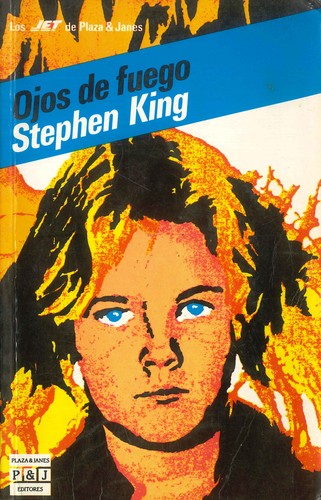 King, Stephen(duplicate): Ojos de fuego (1985, Plaza & Janes)