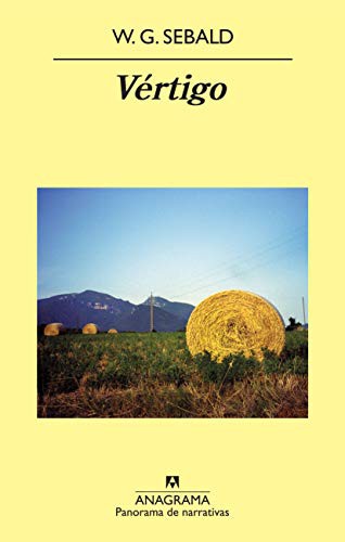 W. G. Sebald, Carmen Gómez García: Vértigo (Paperback, Editorial Anagrama)