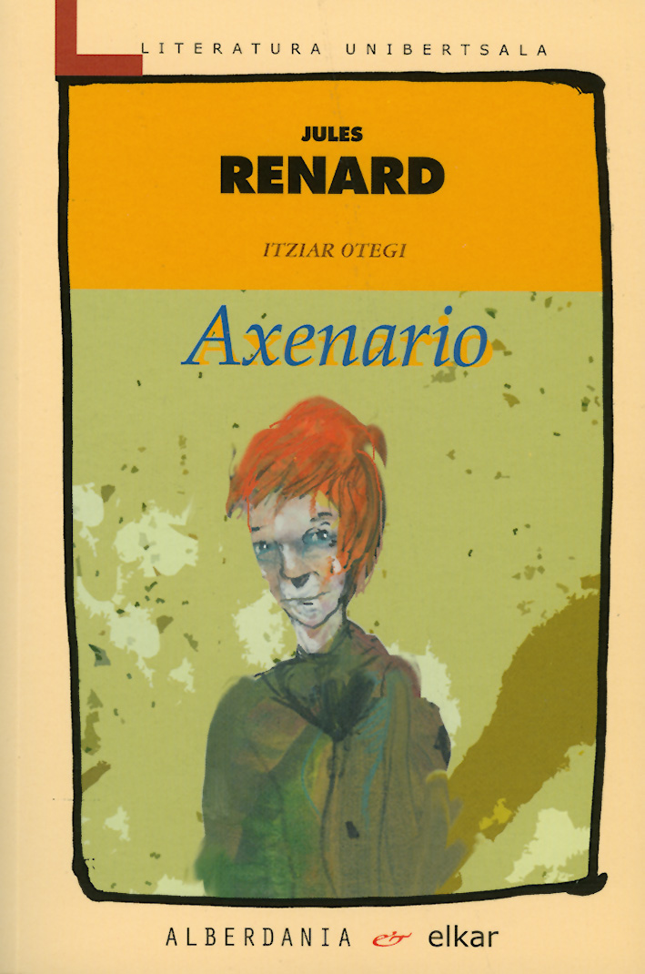 Jules Renard, Itziar Otegi (Itzulpena): Axenario (Euskara language, Alberdania)