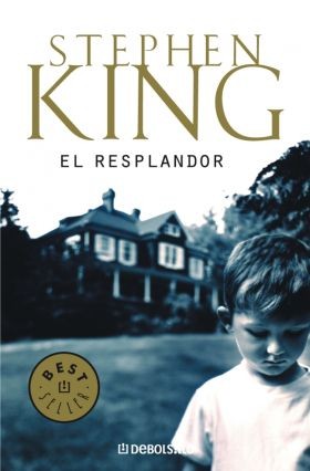 El resplandor (Paperback, Spanish language, 2012, Debolsillo, DEBOLSILLO)