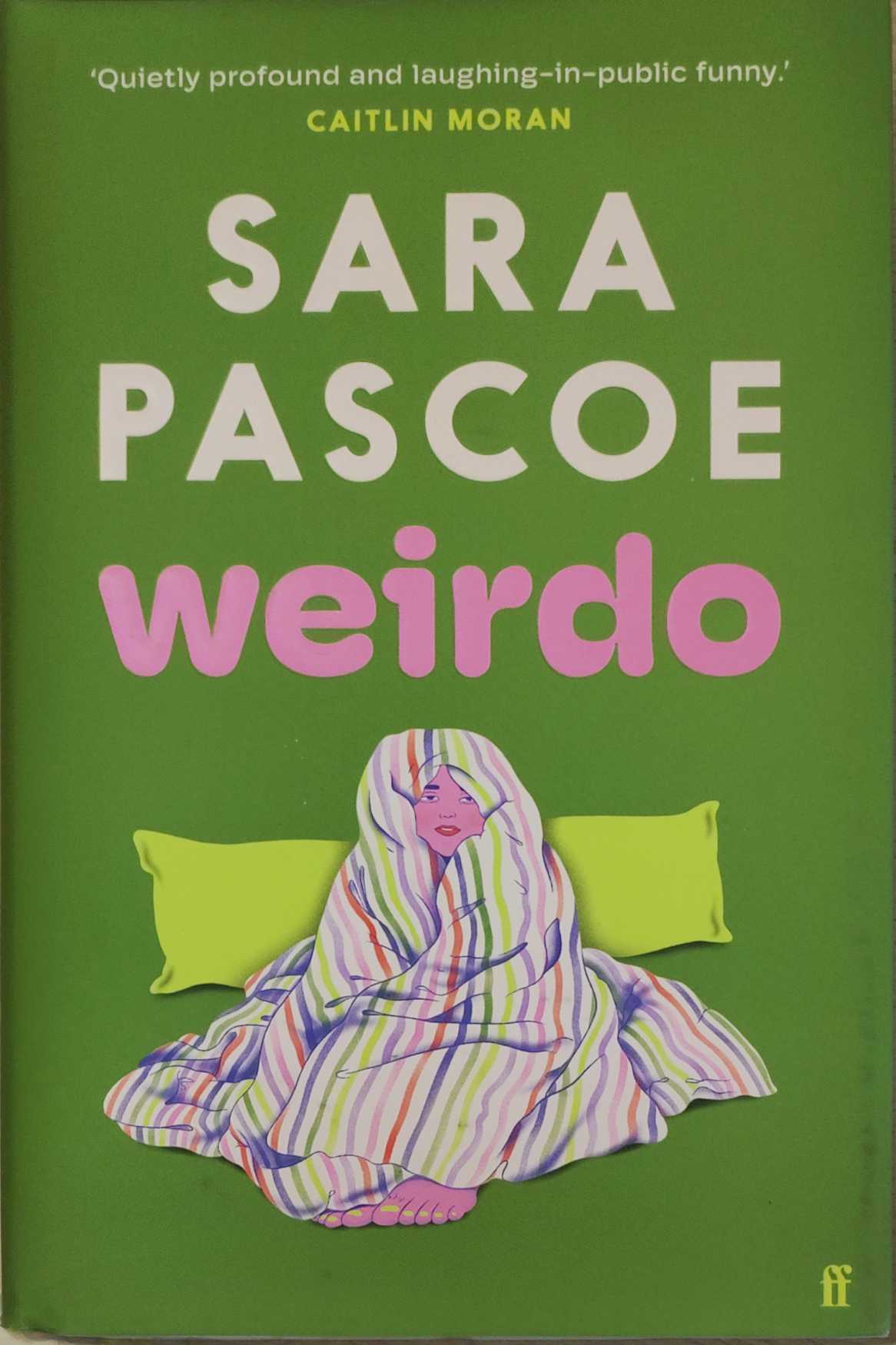 Weirdo (2023, Faber & Faber, Limited)