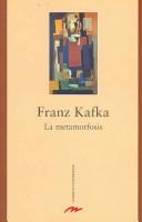 La Metamorfosis (Hardcover, Spanish language, 2005, Mestas Ediciones)