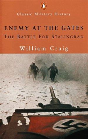 William Craig: Enemy at the Gates (2000, Penguin Books Ltd)