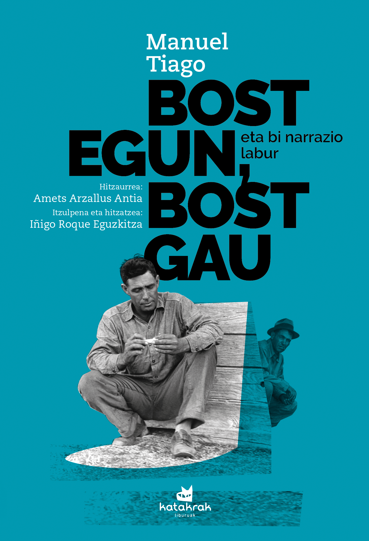 Bost egun, bost gau (Paperback, Euskara language, 2020, Katakrak)